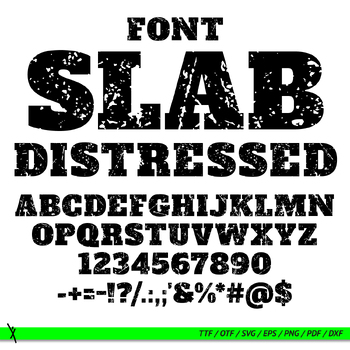 Preview of Distressed slab font, grunge font, ttf, otf, eps, png, dxf, pdf, svg for cricut
