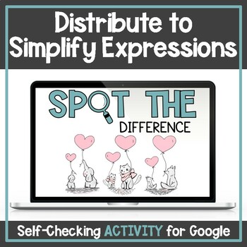 Preview of Distribute to Simplify Expressions  Digital Self-Checking Valentine's Day