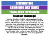 Distributing, Combining Like Terms, Translating Expression