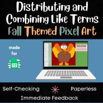 Preview of Distributing and Combining Like Terms Pixel Art - Fall and Thanksgiving Activity