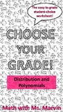 Distribution and Polynomials -- Student Choice Worksheet