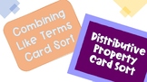 Distributive Property AND Combining Like Terms - Cards Sor