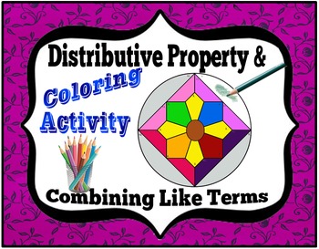 Preview of Distributive Property & Combining Like Terms Coloring Activity