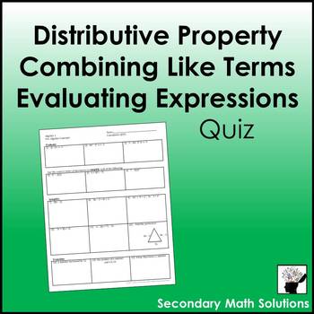 Preview of Distributive Property, Combining Like Terms, Evaluating Expressions Quiz