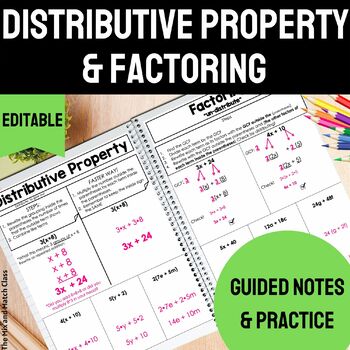 Preview of Distributive Property Notes Factoring Notes and Practice Worksheets EDITABLE