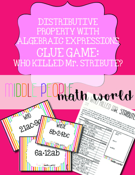 Preview of Distributive Property with Algebraic Expressions Clue Game (6th Grade)