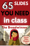 Dive Deep into "The Breadwinner" with ZERO Prep: 65 Slide 