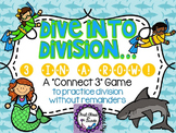 Dive into Division (Division without Remainders)