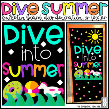 Preview of Dive into Summer End of Year June Bulletin Board, Door Decor, or Poster