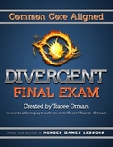 Divergent Novel Final Exam Common Core Aligned - Editable