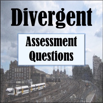 Preview of Divergent by Veronica Roth: Reading Comprehension Questions