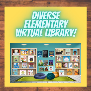 Preview of Diverse virtual Library for Elementary Students
