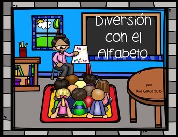 Diversion con el Alfabeto by Irma Garcia | TPT