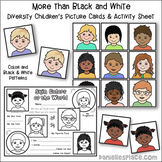 Diversity Awareness Activities - We Are More Than Black and White