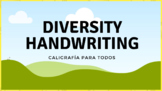 Diversity Handwriting/ Caligrafía para todos