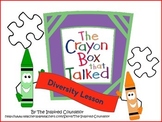 Diversity Lesson- The Crayon Box That Talked