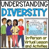 Diversity Lesson and Activities for In Person or Virtual Learning