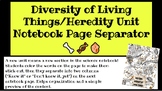 Diversity of Living Things/Heredity Unit Notebook Page Separator