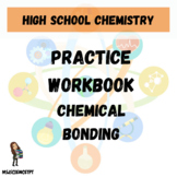 Diversity of Matter & Chemical Bonding Student Practice Workbook