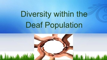 Preview of Diversity within the Deaf Population