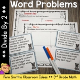 Divide By 2 Word Problems, Task Cards & Assessments