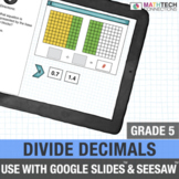 Divide Decimals - 5th Grade Google Classroom Math Review T