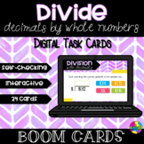 Divide Decimals by Whole Numbers Boom Cards™ Digital Task Cards