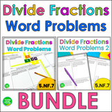 Divide Fractions Word Problems Worksheets BUNDLE
