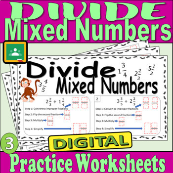 Preview of Divide Mixed Numbers - Digital Practice Worksheets