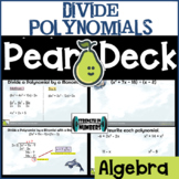 Divide Polynomials Digital Activity for In-Person Google S