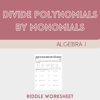 Preview of Divide Polynomials by Monomials