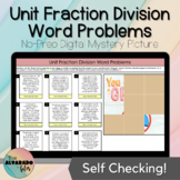 Divide Unit Fractions Word Problems ☆ NO PREP Self Checkin