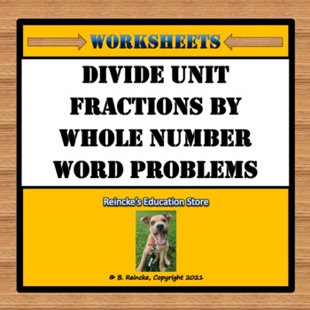 Preview of Divide Unit Fractions by Whole Numbers Word Problems (2 worksheets) 5.NF.7