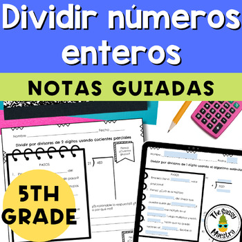 Preview of Divide Whole Numbers Notes 5th Grade Spanish Dividir números enteros