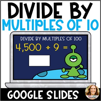 Preview of Divide by Multiples of 10, 100, and 1,000 Google Slides - 4th Grade Math