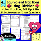 Divide to find Equivalent Fractions: notes, CCLS practice,