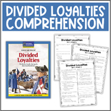 Divided Loyalties Comprehension Questions