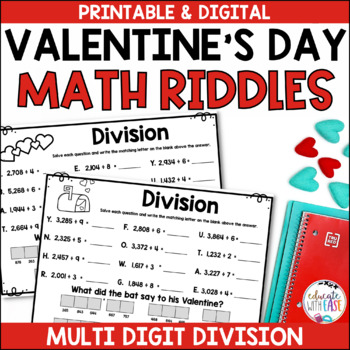 Preview of Dividing 4 Digit Dividends by 1 Digit Divisors 4.NBT.6 VALENTINE'S DAY RIDDLES