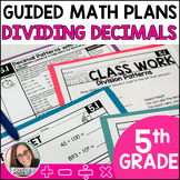 5th Grade Guided Math Dividing Decimals Lessons, Small Gro