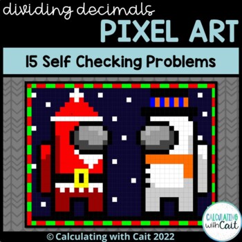 Preview of Dividing Decimals Pixel Art - Christmas Among Us