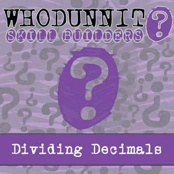 Preview of Dividing Decimals Whodunnit Activity - Printable & Digital Game Options
