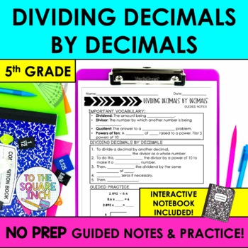 Preview of Dividing Decimals by Decimals Notes & Practice | + Interactive Notebook Pages