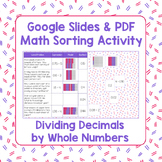 Dividing Decimals by Whole Numbers - Google Slides and PDF
