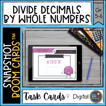 Preview of Dividing Decimals by Whole Numbers Snapshot Boom Cards™ Digital Task Cards