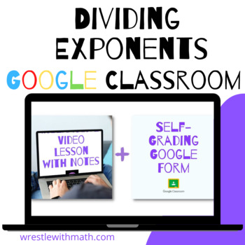 Preview of Dividing Exponents (Google Form & Interactive Video Lesson!)