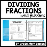5th Grade Dividing Fractions Worksheets & Notes, Word Prob