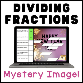 Preview of Dividing Fractions | Happy New Year | Math Mystery Picture Digital Activity