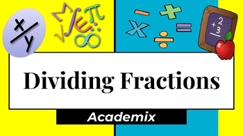 Preview of Dividing Fractions Instructional Slides - Guided Notes (with Answer Key)