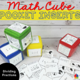 Dividing Fractions Math Cube: Pocket Inserts Math Center