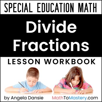 Preview of Dividing Fractions & Mixed Numbers with Word Problems - Fractions as Division